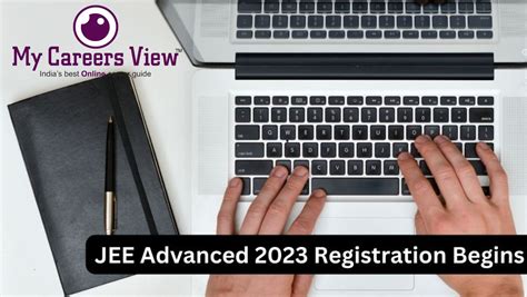 JEE-Advanced-2023-Registration-begins My Careers View - India's Best ...