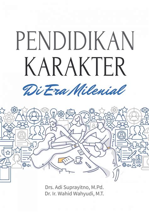 Buku Pendidikan Karakter di Era Milenial - Penerbit Buku Deepublish