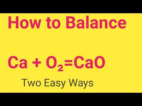 Ca + O2=CaO Balanced Equation||Calcium plus Oxygen=Calcium oxide ...