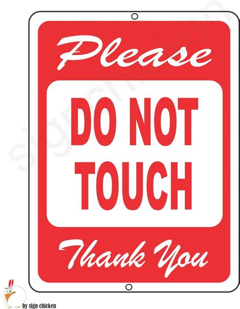 Please Do Not Touch Sign