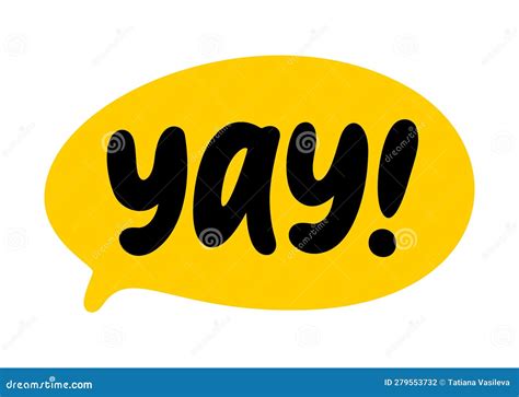 YAY Speech Bubble. Yay Text. Doodle Phrase. Funny Text. Vector Word ...