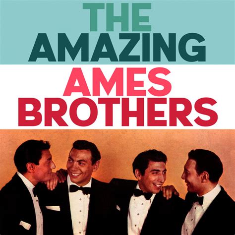 The Ames Brothers: best songs · discography · lyrics