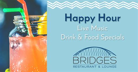 Wednesdays in August – Happy Hour – Bridges Restaurant & Lounge Little Rock