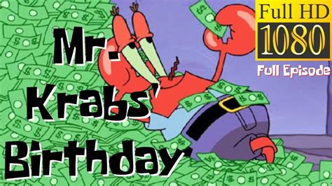 Spongebob Squarepants - "Mr. Krabs' Birthday" - Full Episode - YouTube