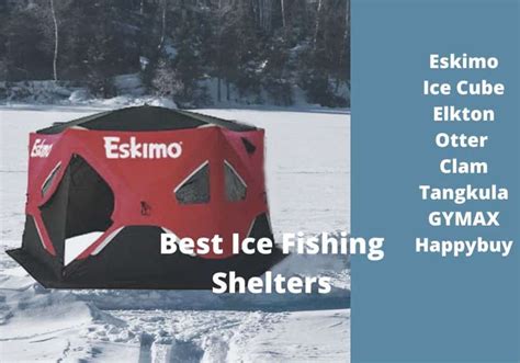 Best Ice Fishing Shelters 2021 | Reviews & Guide - Marine Waterline