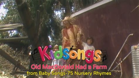 ‎Old MacDonald Had A Farm from Kidsongs: Baby Songs-75 Nursery Rhymes ...