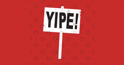 YIPE! Sign - Acme - Sticker | TeePublic