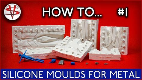 HOW TO... PART 1 'SILICONE MOULDS FOR METAL' - YouTube