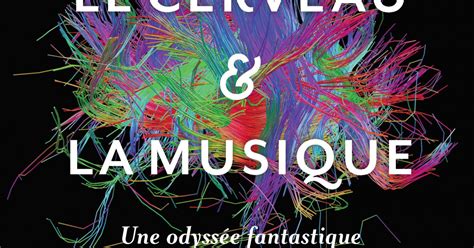 Le cerveau et la musique - Éditions MultiMondes