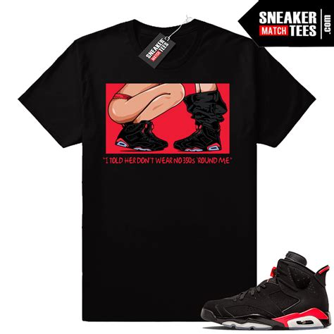 Infrared 6s Sneaker tees to match Jordan Retro 6 shoes in 2023 ...