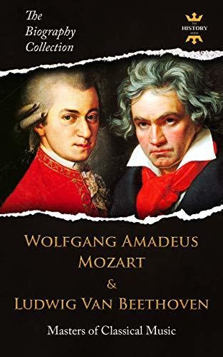 WOLFGANG AMADEUS MOZART & LUDWIG VAN BEETHOVEN: Masters of Classical ...