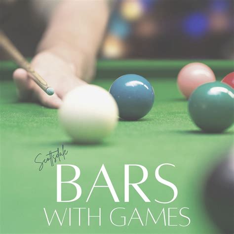 Bars With Games To Play In Scottsdale - The Scottsdale Living