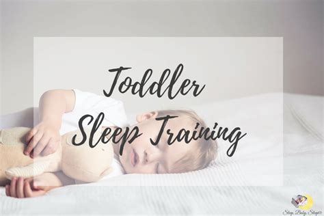 Toddler Sleep Training - Sleep Baby Sleep