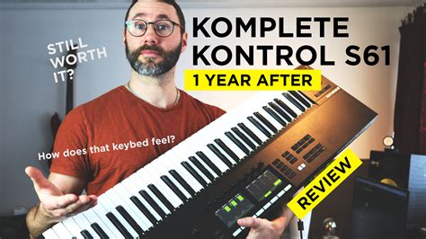 Komplete Kontrol S61 Review - 1 Year Of Usage - Morningdew Media