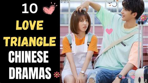 10 LOVE TRIANGLE CHINESE dramas one should watch// Must watch#youtube# ...