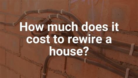 How much does it cost to rewire a house? [Updated 2021] | Utah ...