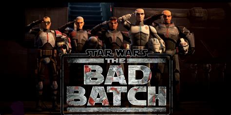 Star Wars: The Bad Batch Character Guide | CBR