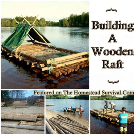 Building A Wooden Raft | The Homestead Survival | Wilderness survival ...