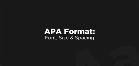 APA Format: Font, Size, Spacing (Explained) - Graphic Pie