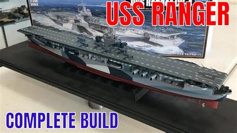 Building The Trumpeter 1/350 USS Ranger CV4 aircraft carrier with US ...