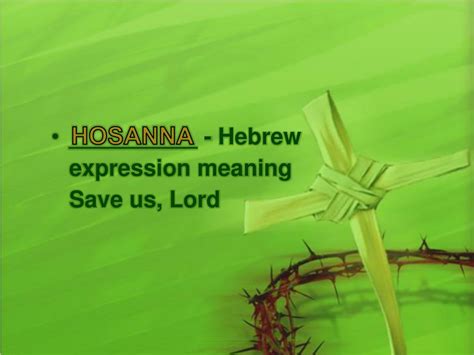 PPT - HOSANNA! PowerPoint Presentation, free download - ID:2112999