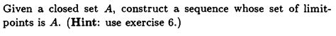 Solved Given a closed set A, construct a sequence whose set | Chegg.com