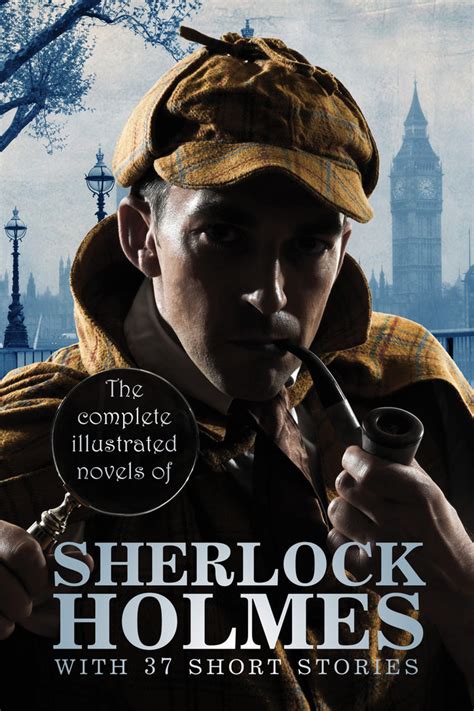 Read The Complete Illustrated Novels of Sherlock Holmes: With 37 short ...