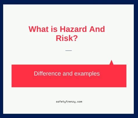 Difference Between a Hazard and a Risk - SafetyFrenzy