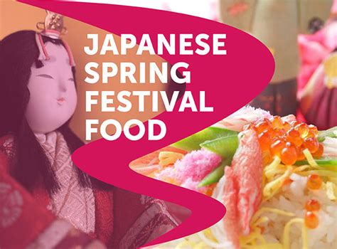 Spring Festivals in Japan: A Food Guide | Let's experience Japan