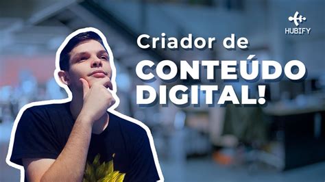 Descubra o que faz um Criador de Conteúdo Digital! - YouTube