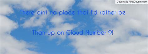 Cloud Nine Quotes. QuotesGram