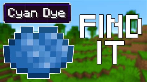 How to Find Cyan Dye in Minecraft (All Versions) - YouTube