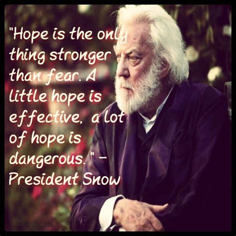 Aahh the huger games. President Snow and his outlooks on Hope President ...