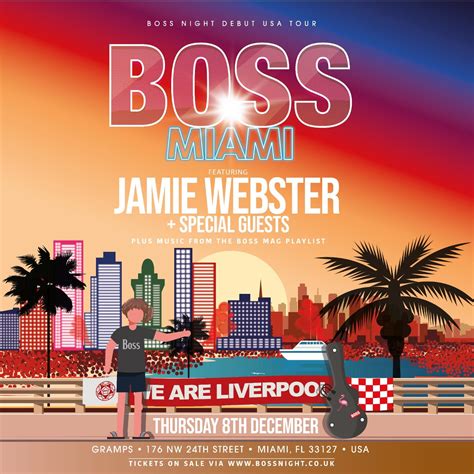 Boss Night Miami with Jamie Webster Tickets in Miami, FL, United States