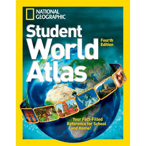 National Geographic Student World Atlas, Fourth Edition : Your Fact ...