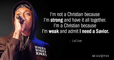 TOP 25 QUOTES BY LECRAE (of 200) | A-Z Quotes