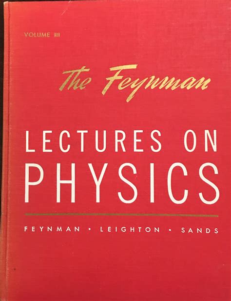 The Feynman Lectures on Physics - Volume 3: Quantum Mechanics