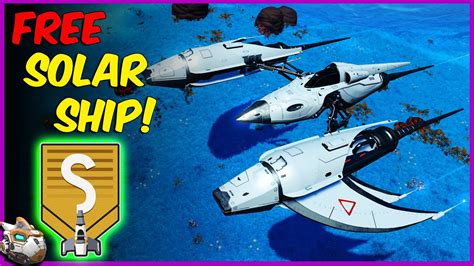 How To Get A FREE S Class Solar Ship!! No Man's Sky Outlaws Gameplay ...