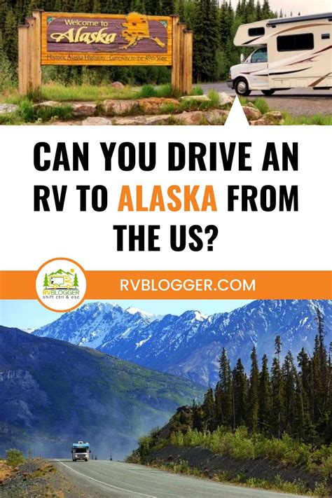 Can You Drive an RV to Alaska from the US? | Alaska travel, Alaska ...