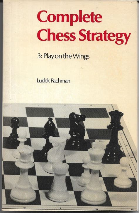 Complete Chess Strategy: v. 3 by Ludek Pachman: Very Good Soft cover ...