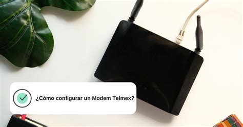 ¿Cómo configurar un Modem Telmex? - Elegir Servicio