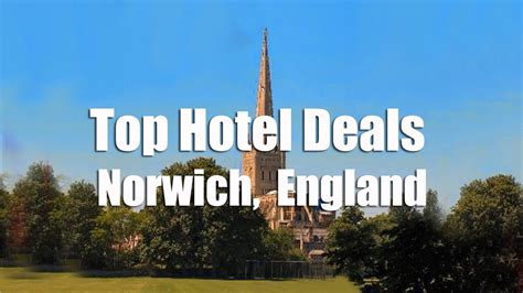 Cheap Hotels Norwich City Centre | Norwich Hotel Deals - YouTube