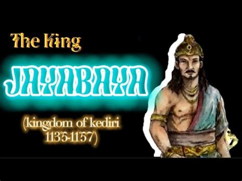 The King JAYABAYA (kediri empire 1135-1157 AD) - YouTube