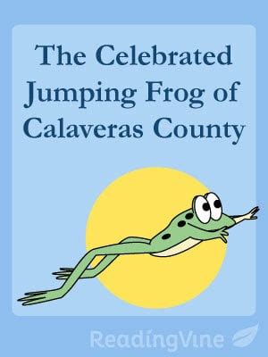 The Celebrated Jumping Frog of Calaveras County | Printable 5th - 7th ...