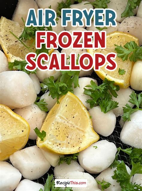 Air Fryer Frozen Scallops | Recipe This