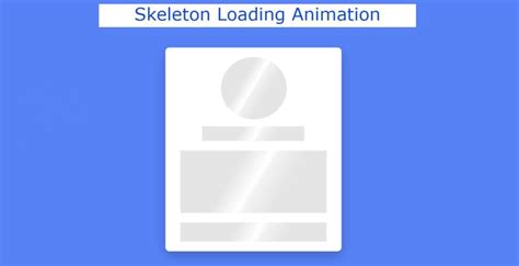 Skeleton_Loading_Animation - FoolishDeveloper