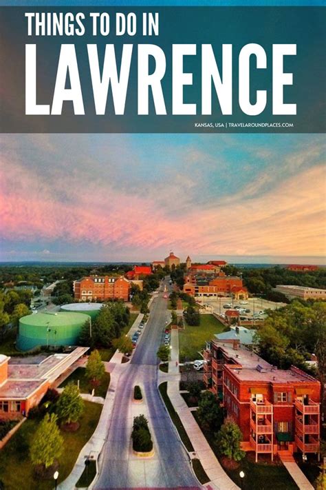 20 Best & Fun Things To Do In Lawrence (Kansas) in 2022 | Top vacation ...