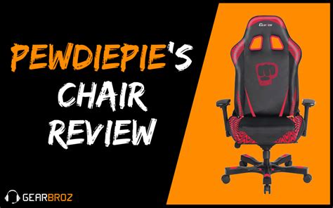 PewDiePie's Chair Review | Gearbroz