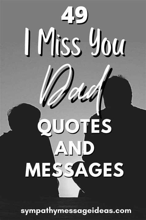 49 Moving I Miss You Dad Quotes and Messages - Sympathy Message Ideas