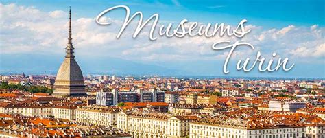 Turin: the 5 museums not to be missed! Vip Limousine